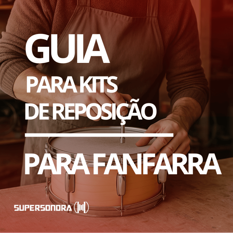 Fanfarra Afinada e Completa? Só com os Kits de Reposição da Super&nbsp;Sonora